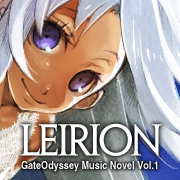 GateOdyssey Music Novel vol.1 -LEIRION-